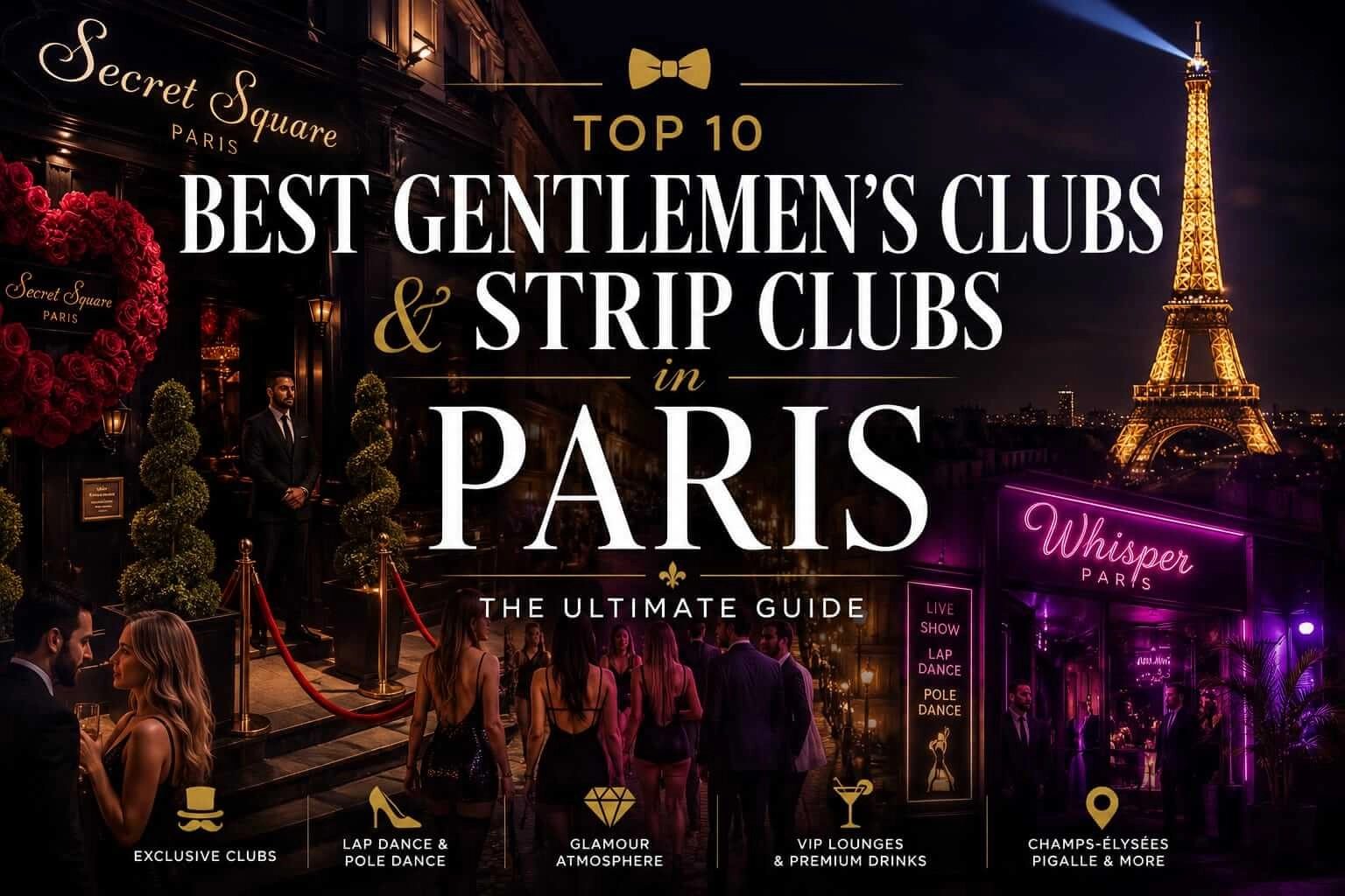 The 10 Best Gentlemen's Clubs in Paris: Complete Insider Guide