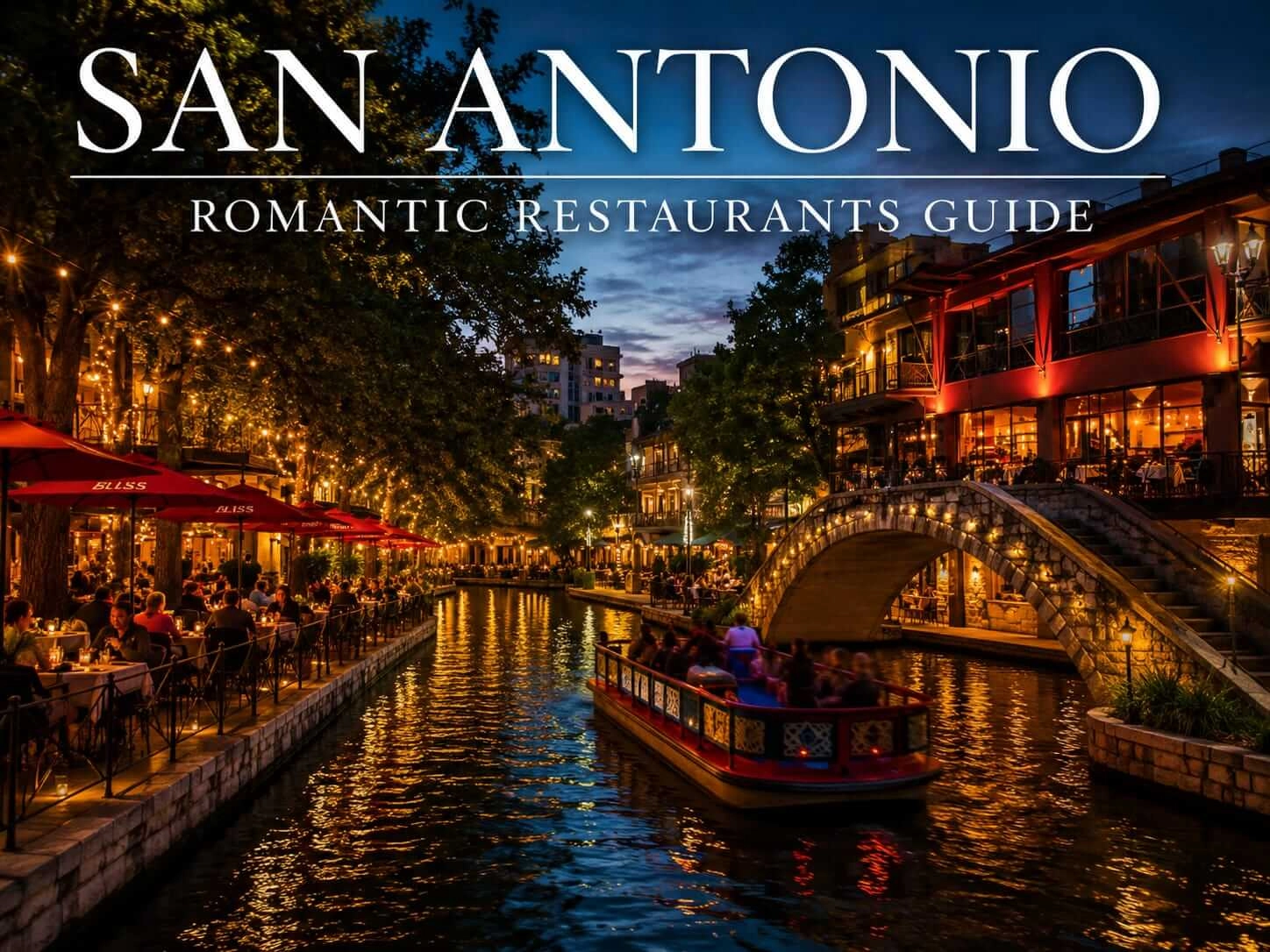 The 10 Best Romantic Restaurants in San Antonio: Complete Insider Guide
