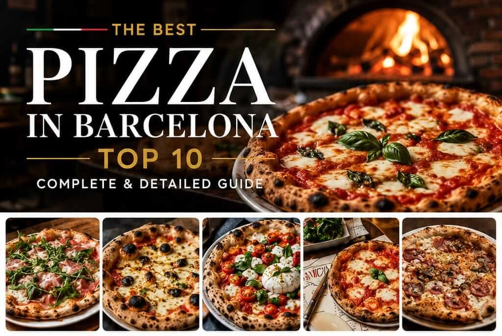 The 10 Best Pizzerias in Barcelona: Complete Insider Guide